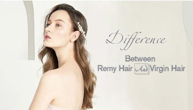 The virgin hair and remy hair have some similarities